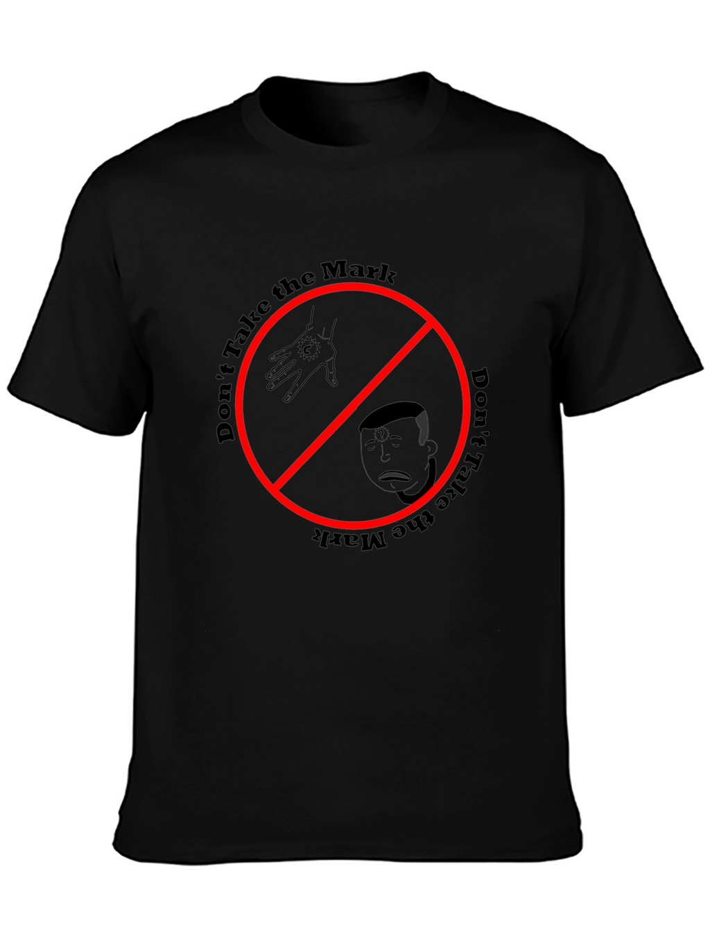 Dont Take the Mark Graphic Tee