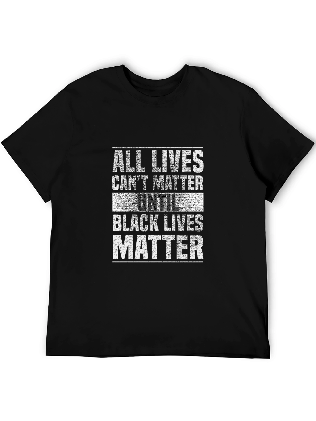 All Lives Cant Matter Until Black Lives Matter T-Shirt