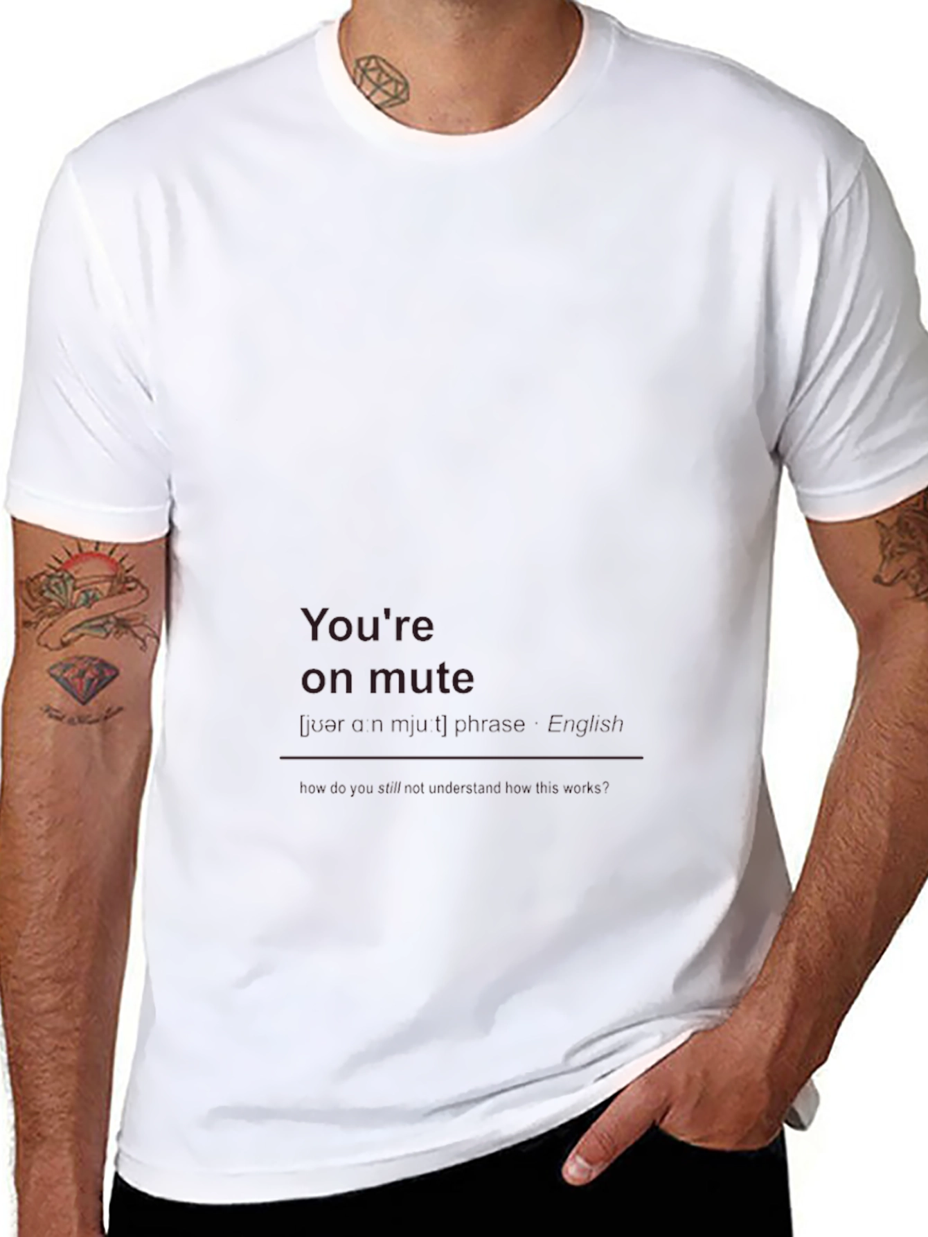 Youre On Mute Funny Graphic T-Shirt