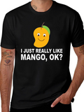I Just Really Like Mango OK? T-Shirt