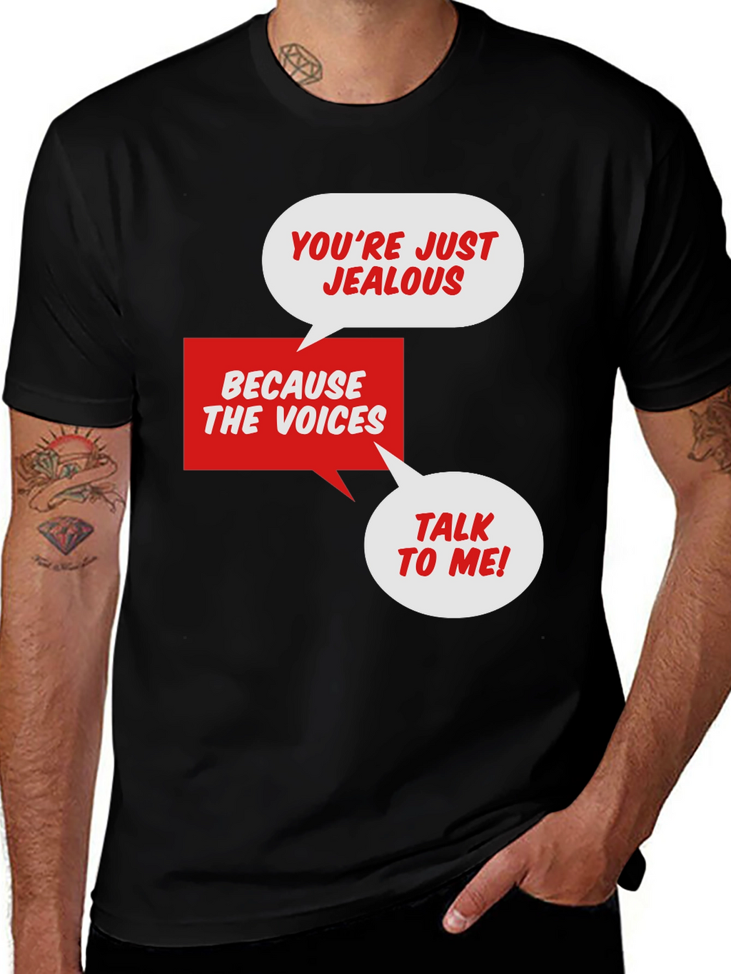 Jealous Voices T-Shirt - Humorous Graphic Tee