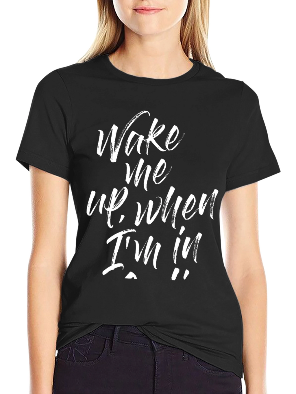 Wake Me Up T-Shirt - Funny Graphic Tee