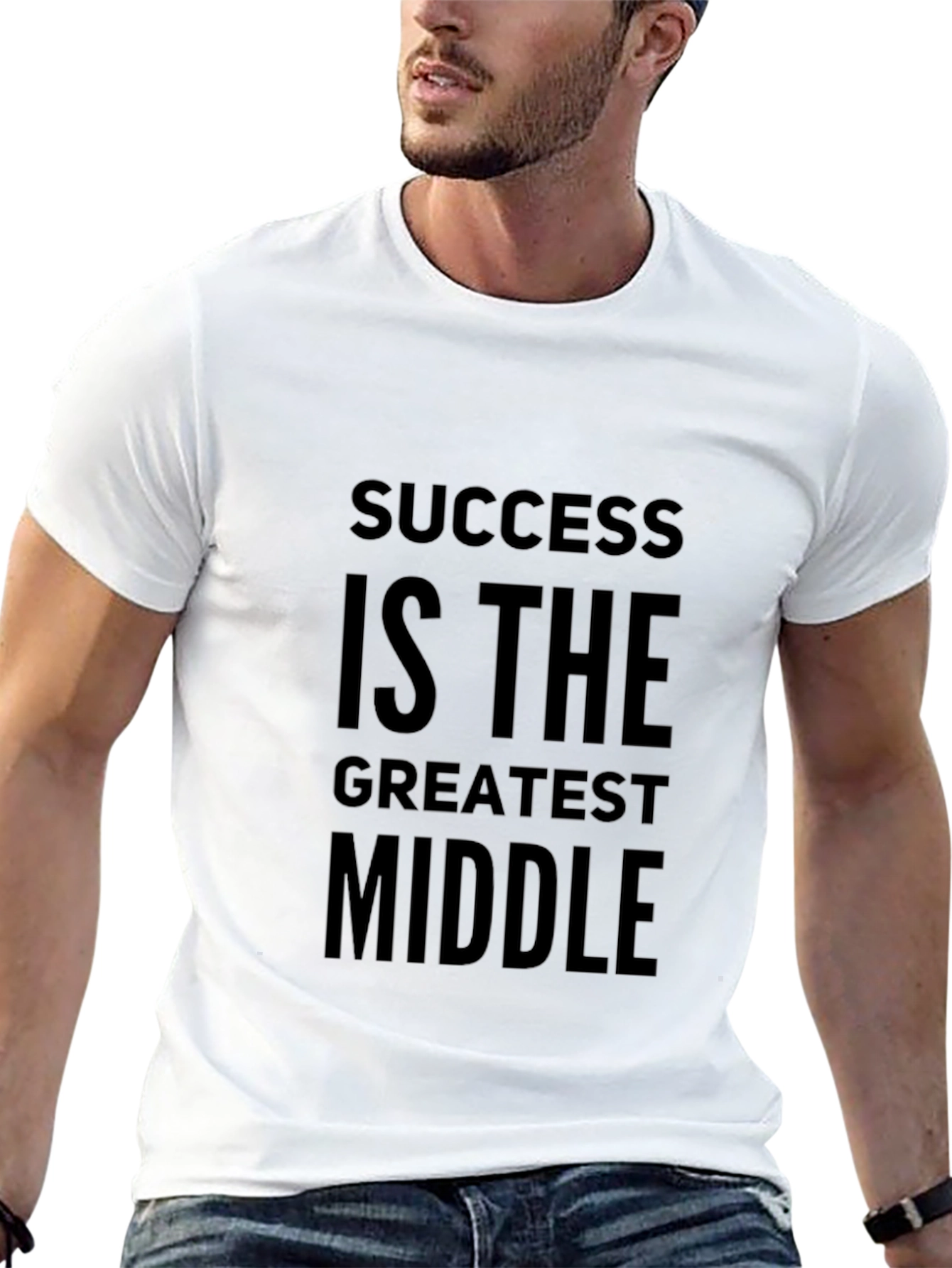 Success Is The Greatest Middle T-Shirt - Motivational