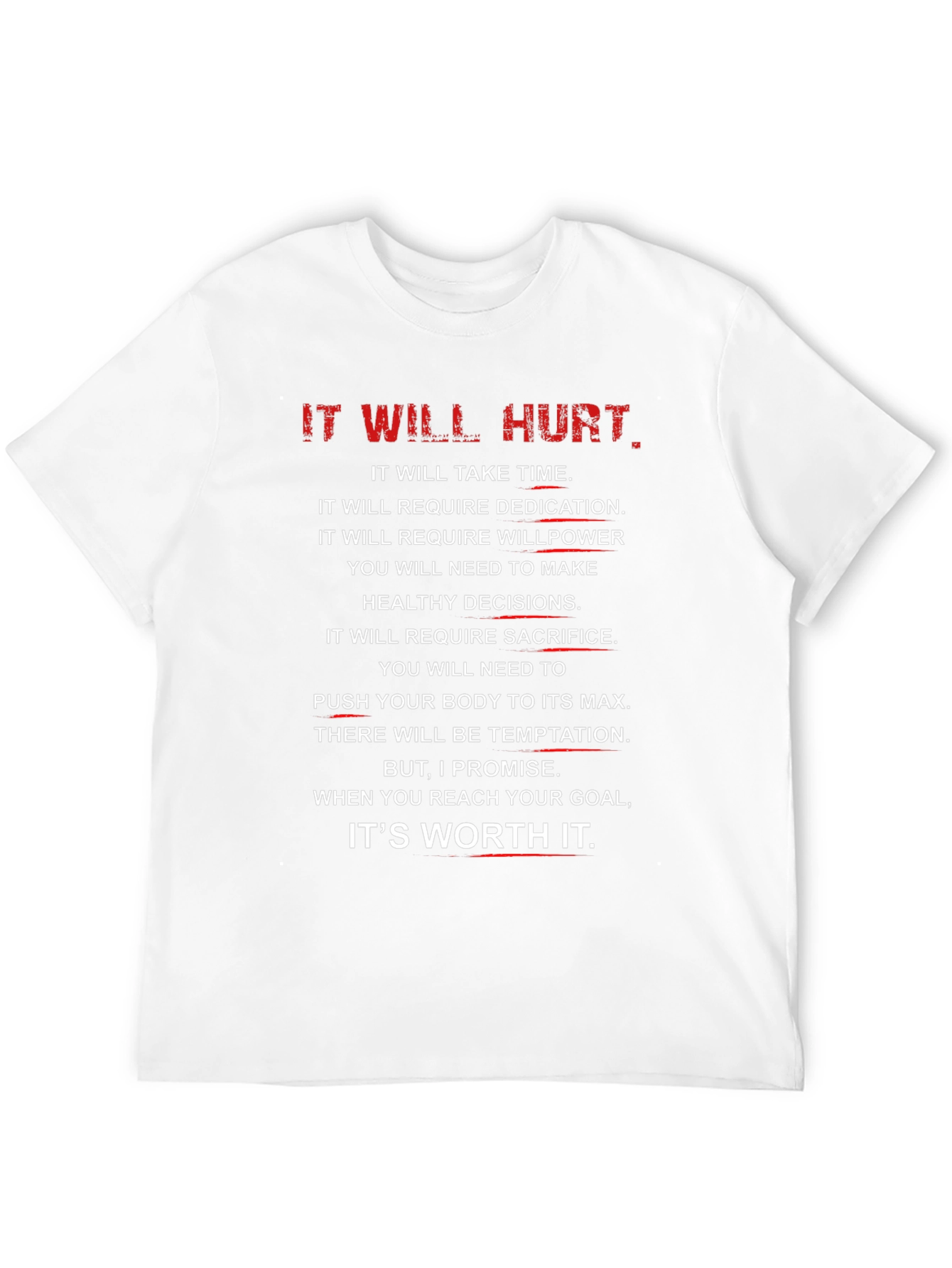 Motivational It Will Hurt Black T-Shirt