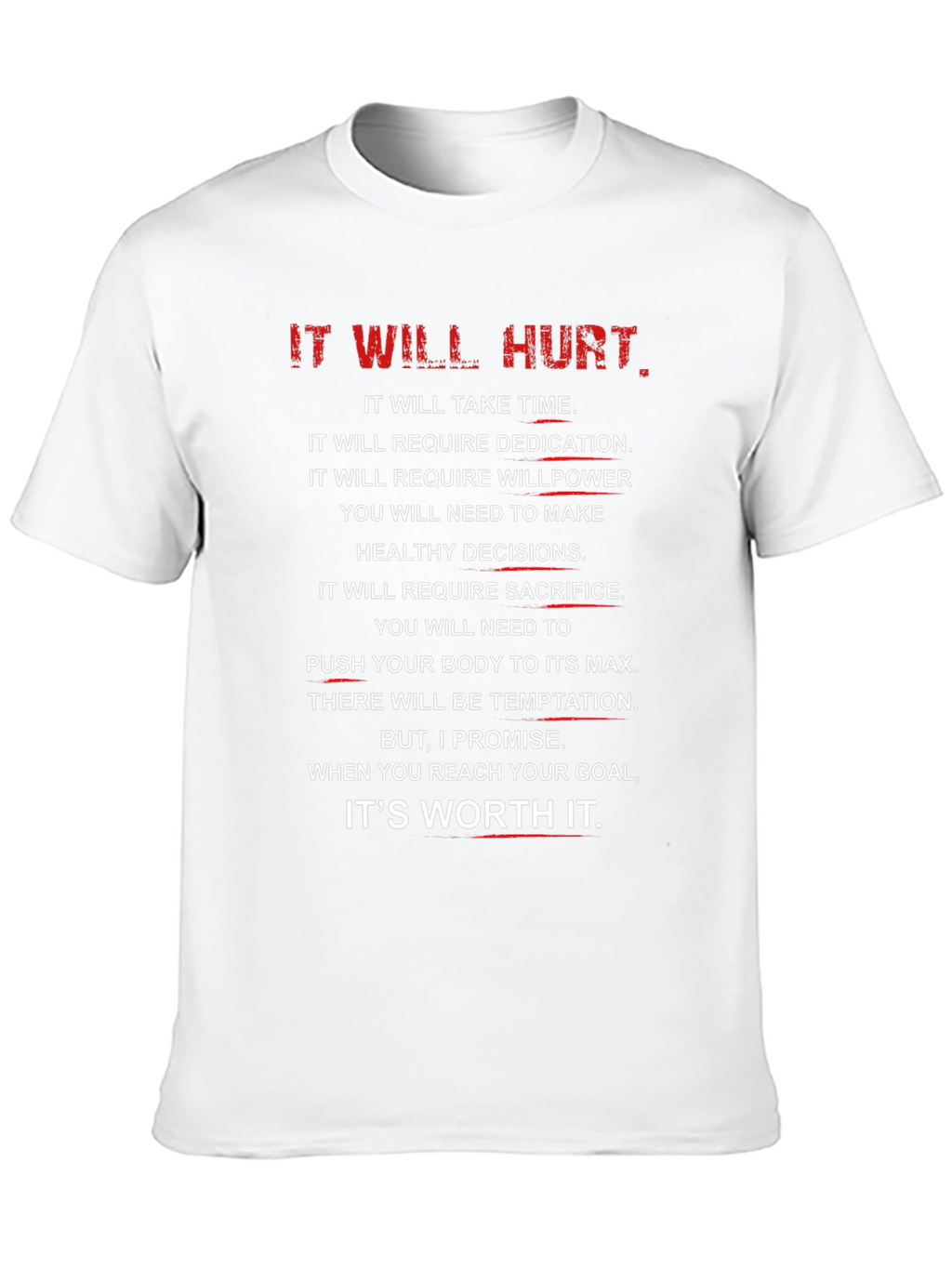 Motivational It Will Hurt Black T-Shirt