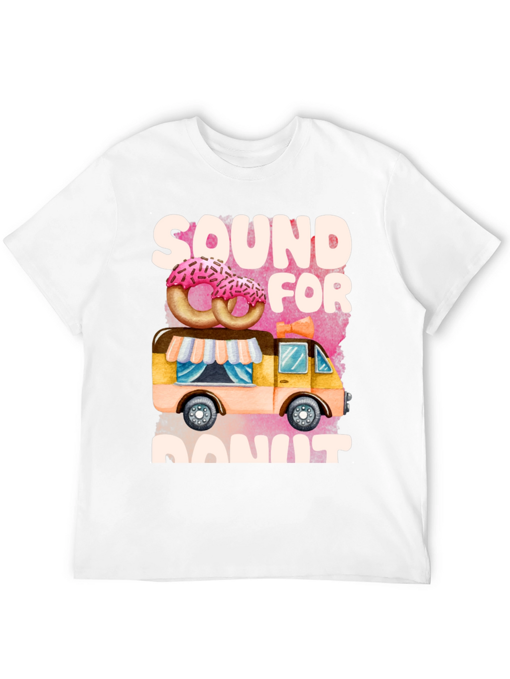 Sound For Donut T-Shirt: Sweet Treat Truck Tee