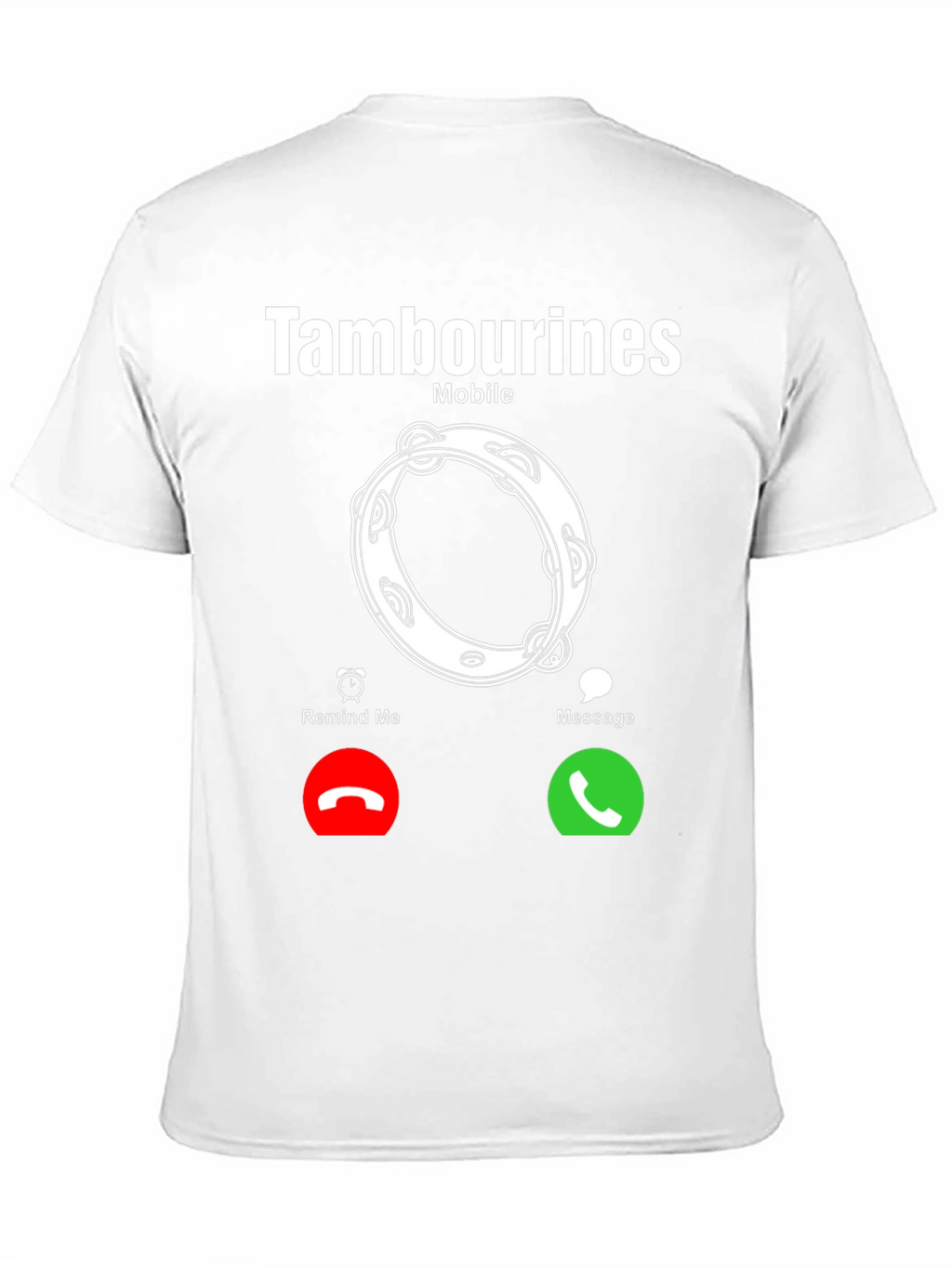 Tambourines Mobile Incoming Call T-Shirt