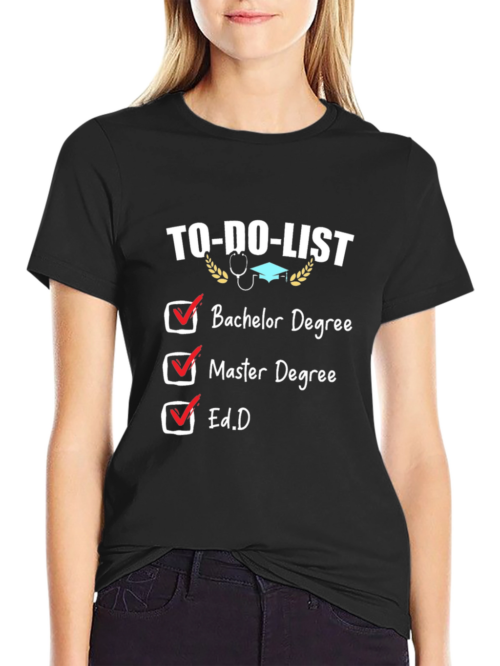 To-Do List Degree T-Shirt