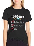 To-Do List Degree T-Shirt