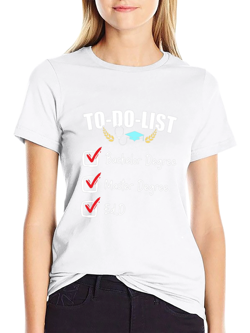 To-Do List Degree T-Shirt
