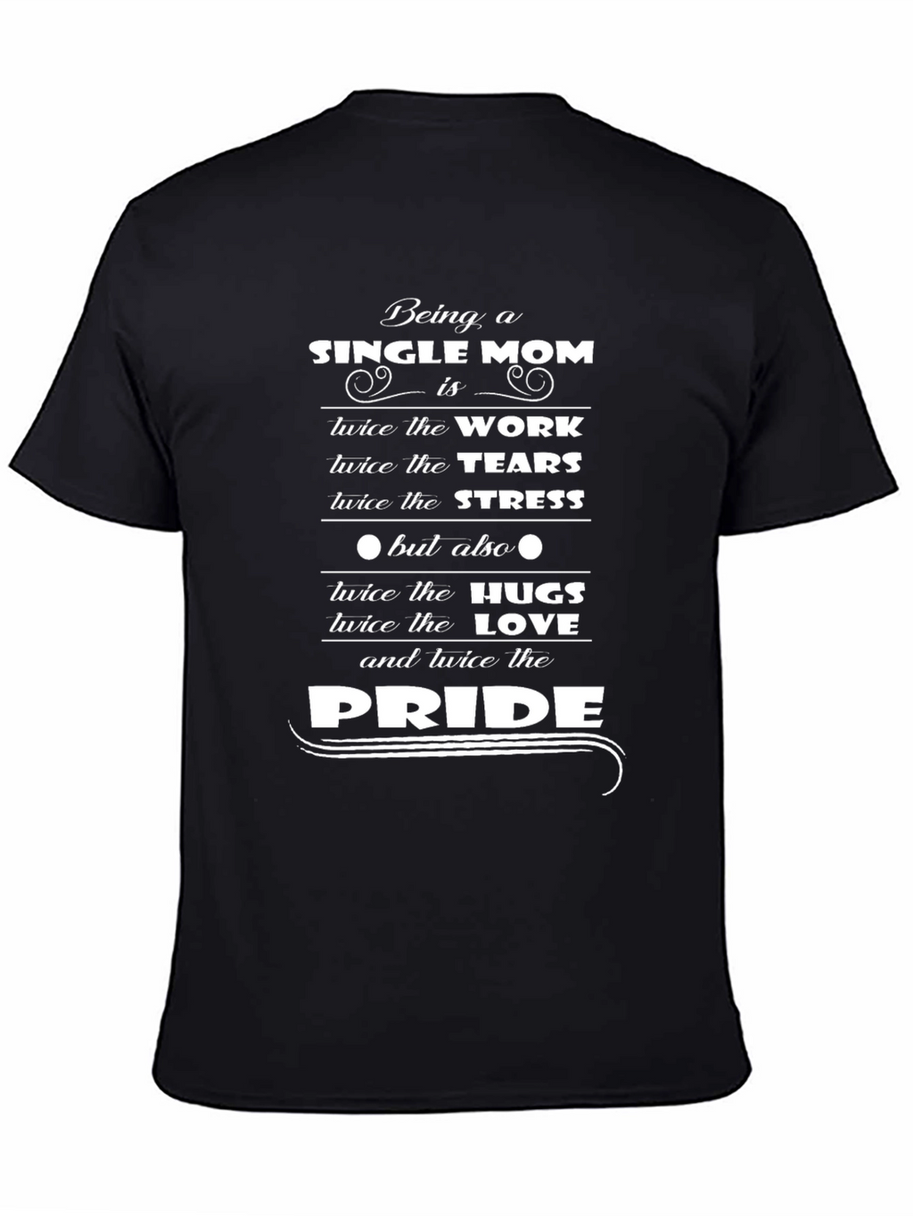 Single Mom Pride Graphic T-Shirt