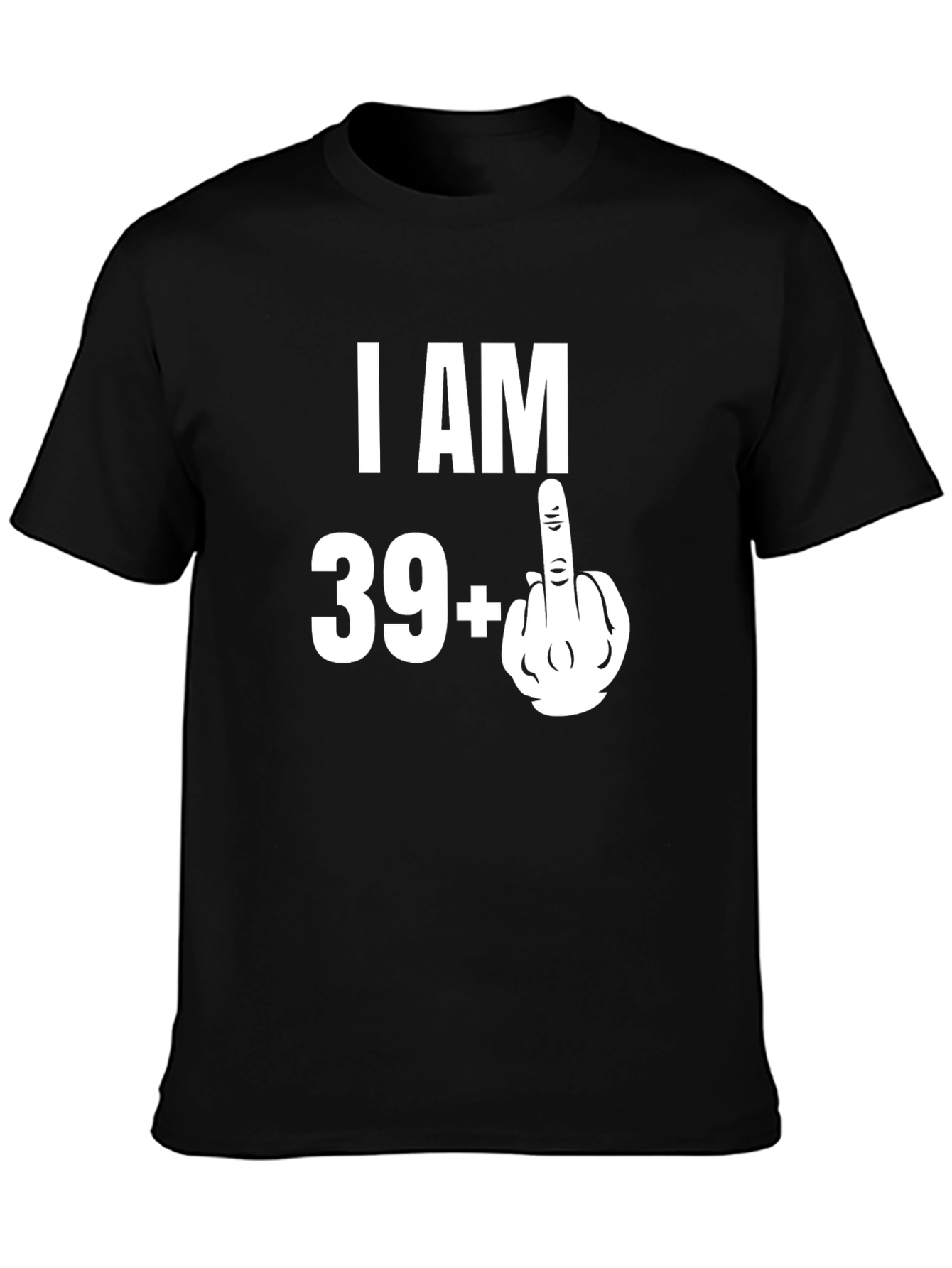Funny 40th Birthday T-Shirt - I AM 39+1