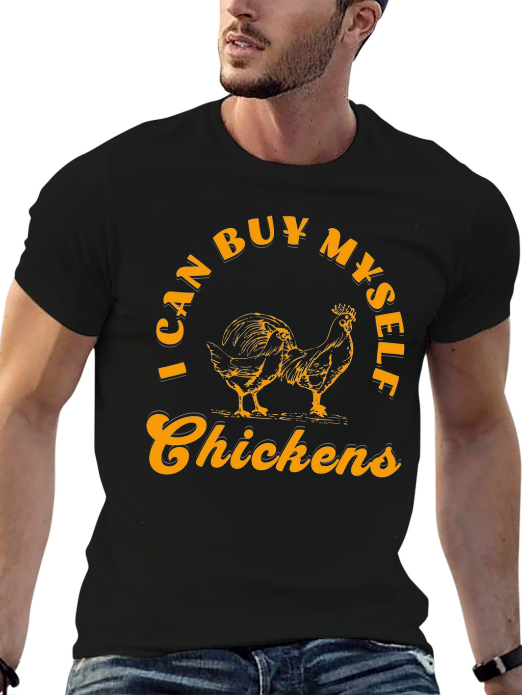 I Can Buy Myself Chickens Graphic T-Shirt