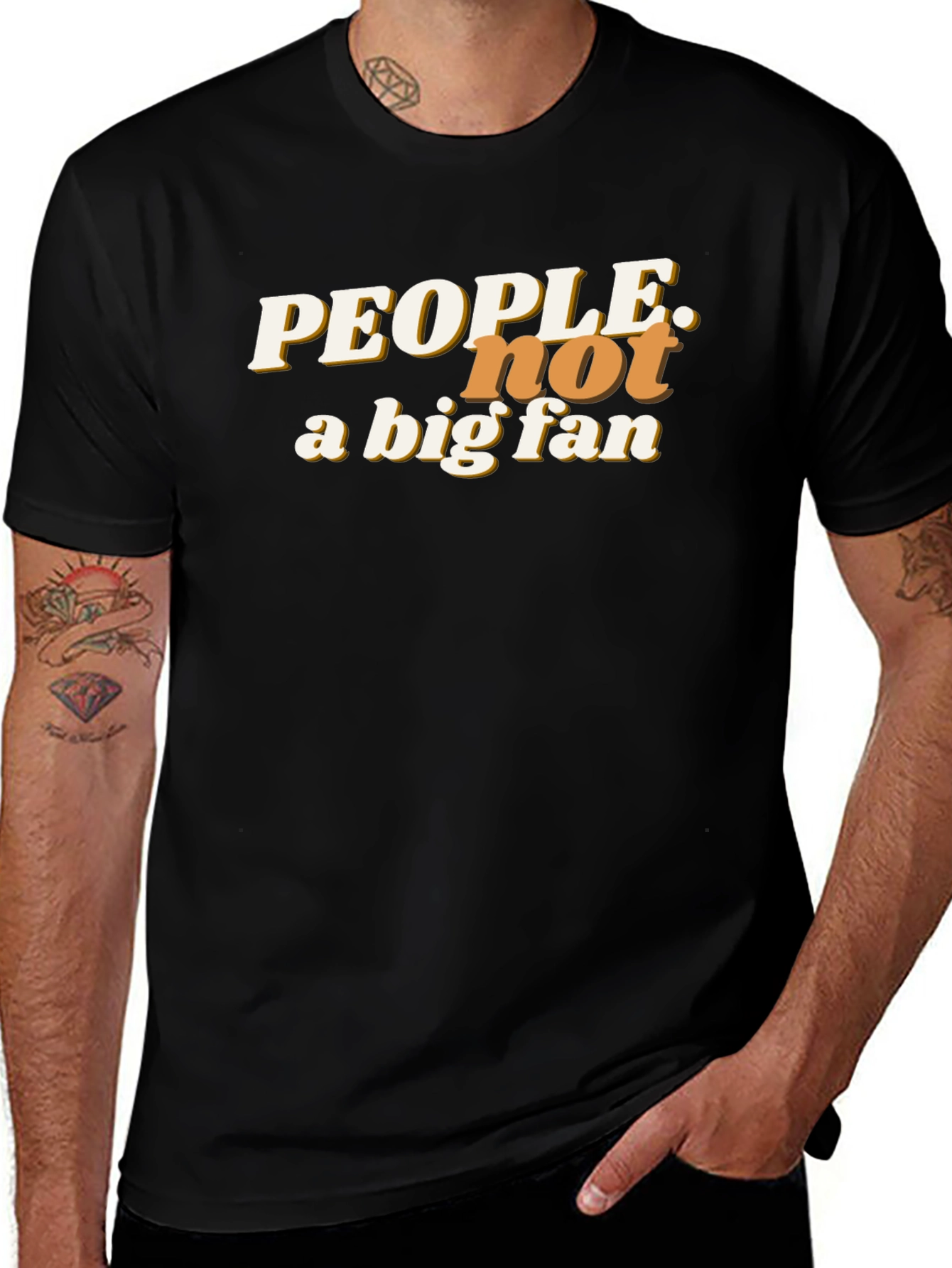People Not a Big Fan Graphic T-Shirt