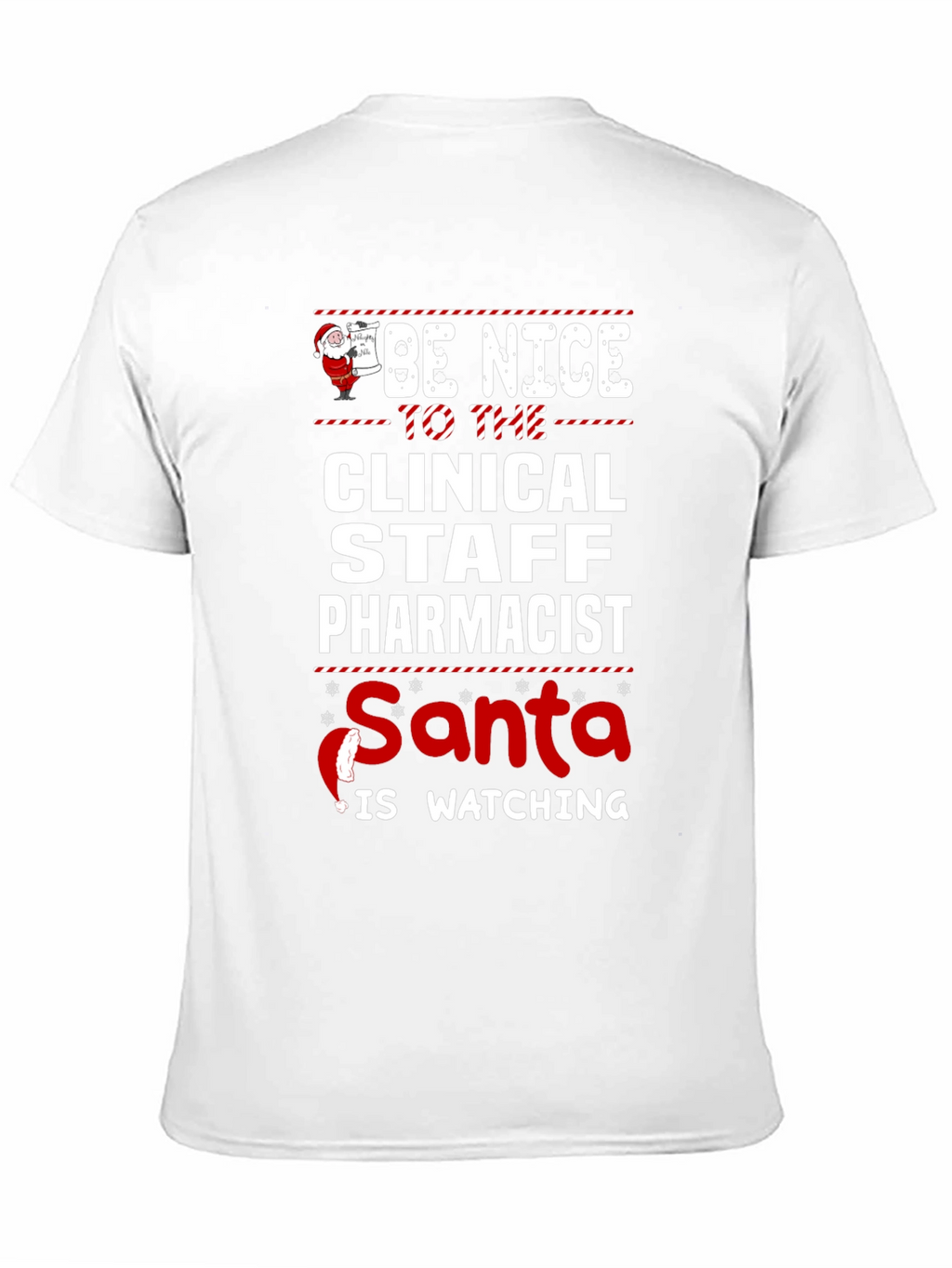 Clinical Staff Pharmacist Santa Watching T-Shirt