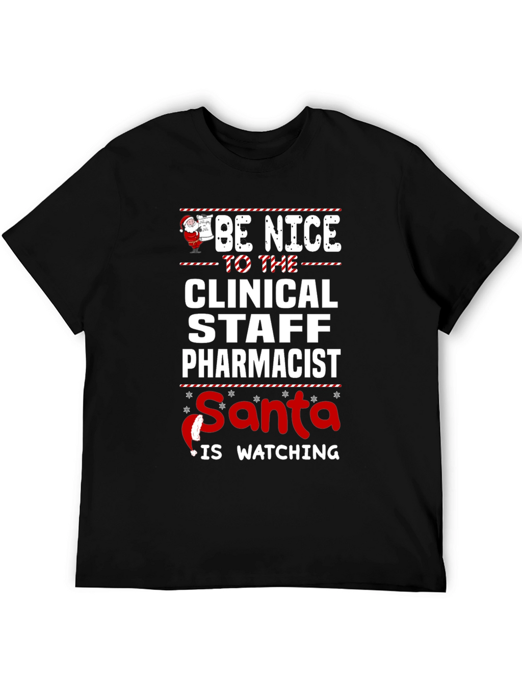 Clinical Staff Pharmacist Santa Watching T-Shirt
