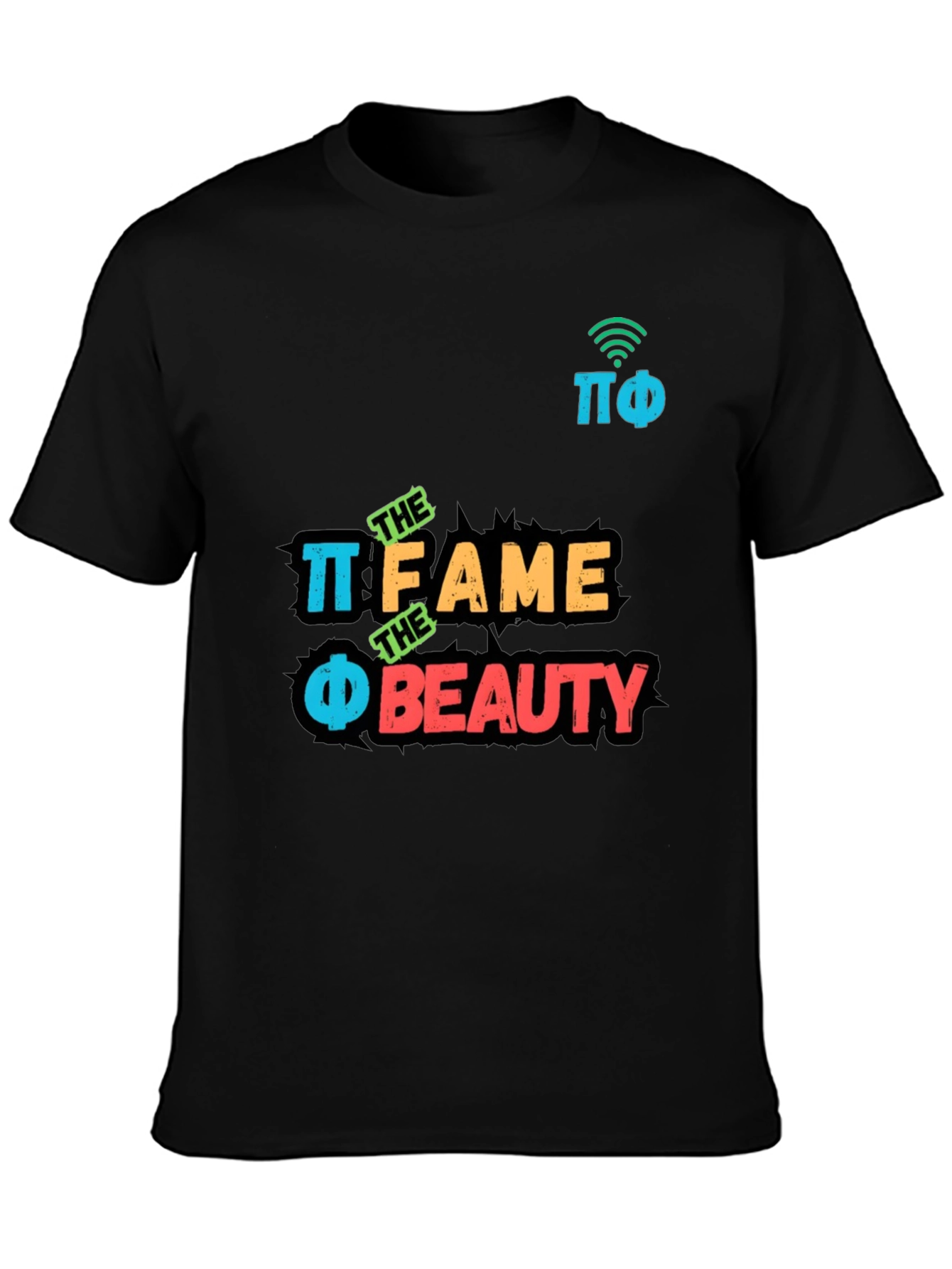 Pi Phi Fame and Beauty T-Shirt