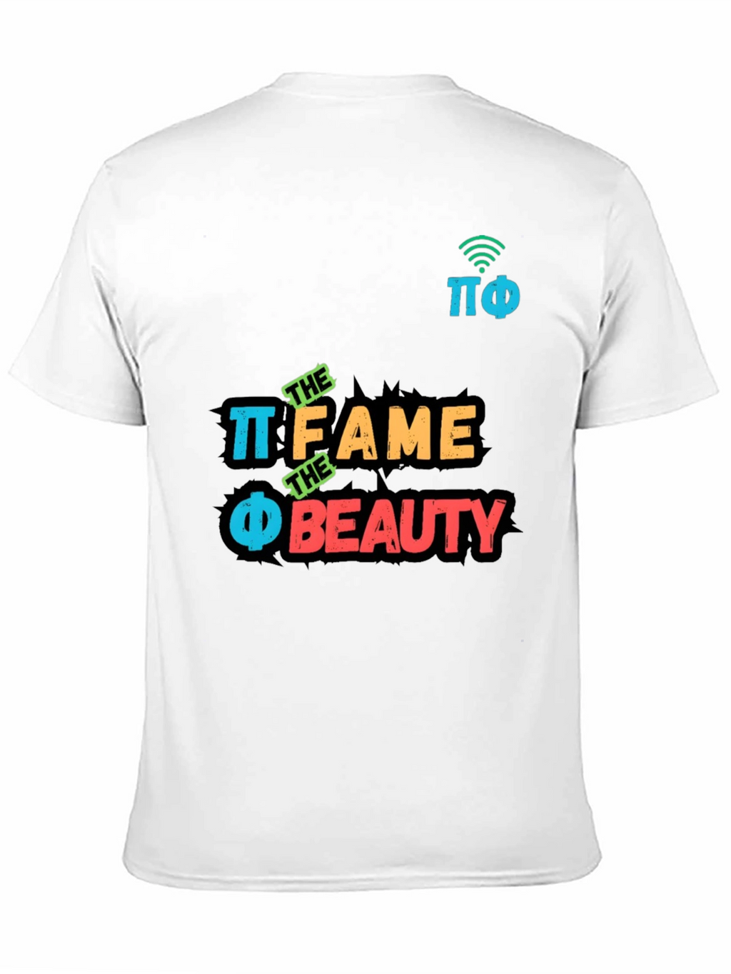 Pi Phi Fame and Beauty T-Shirt