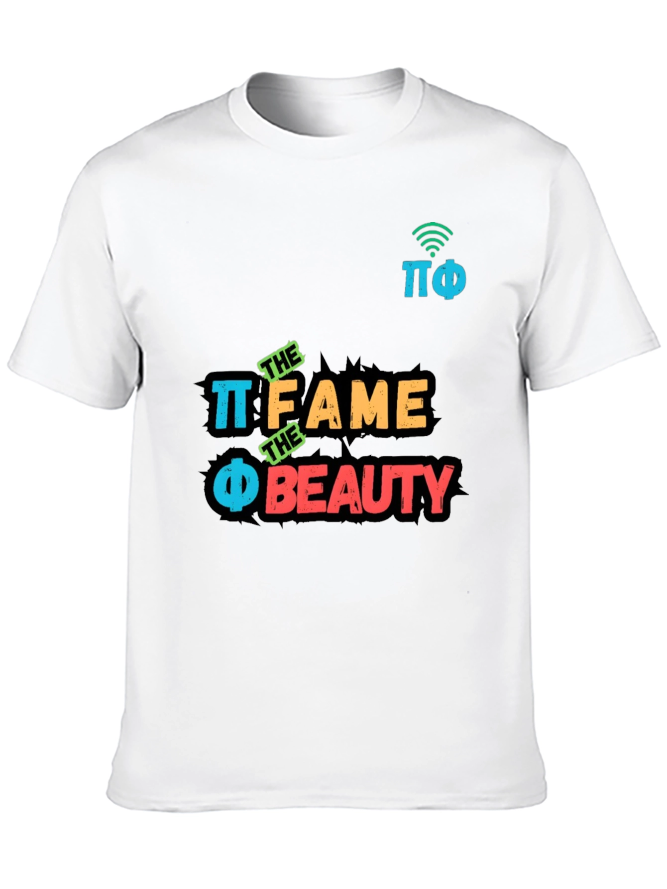 Pi Phi Fame and Beauty T-Shirt