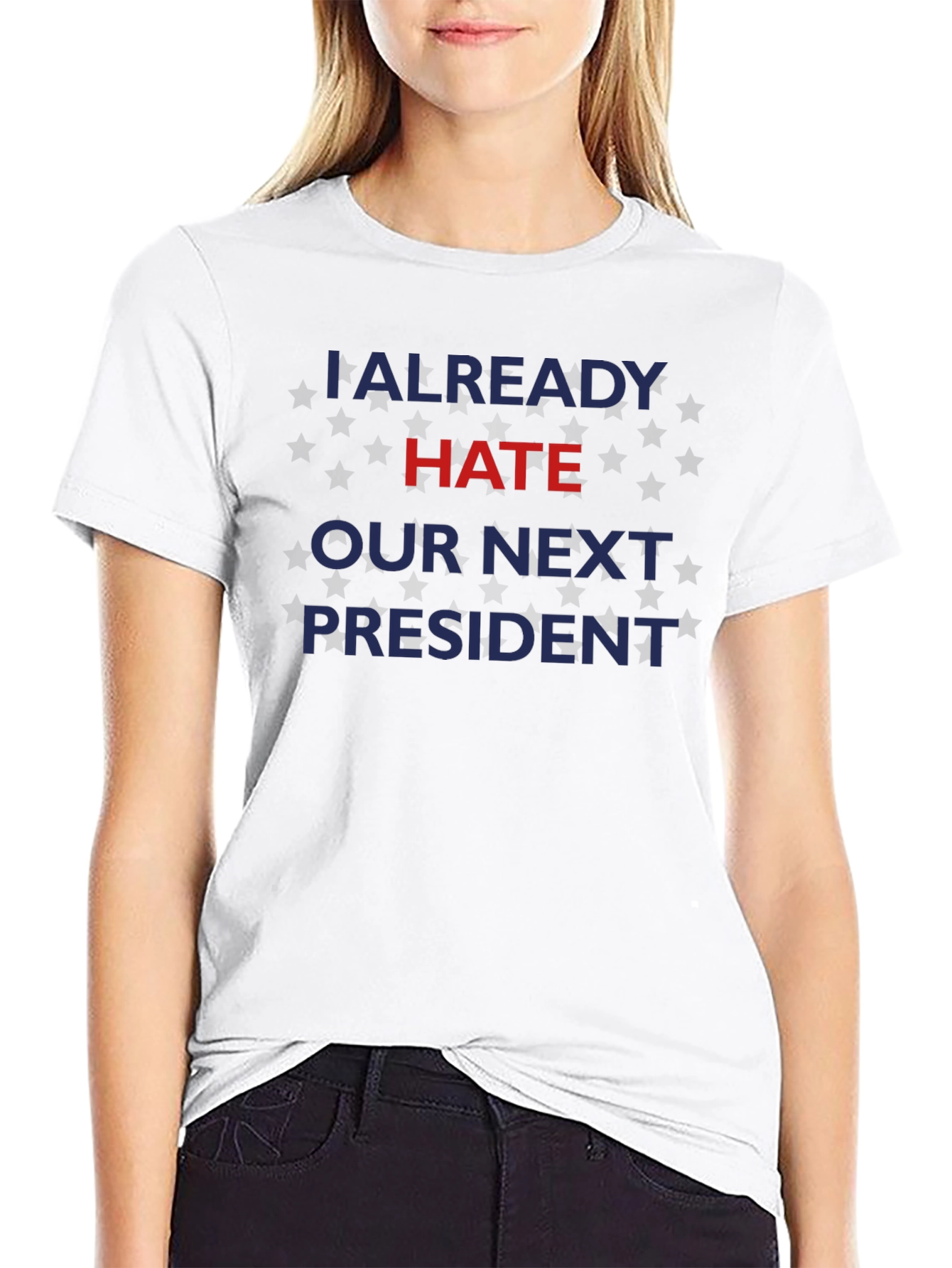 Already Hate Our Next President Graphic Tee