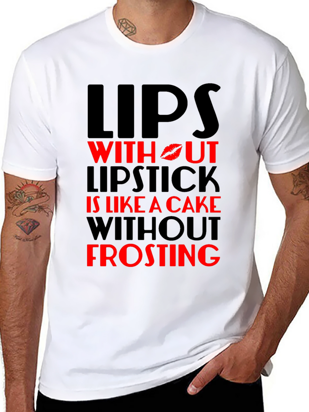 Lips Without Lipstick T-Shirt - Cake Without Frosting