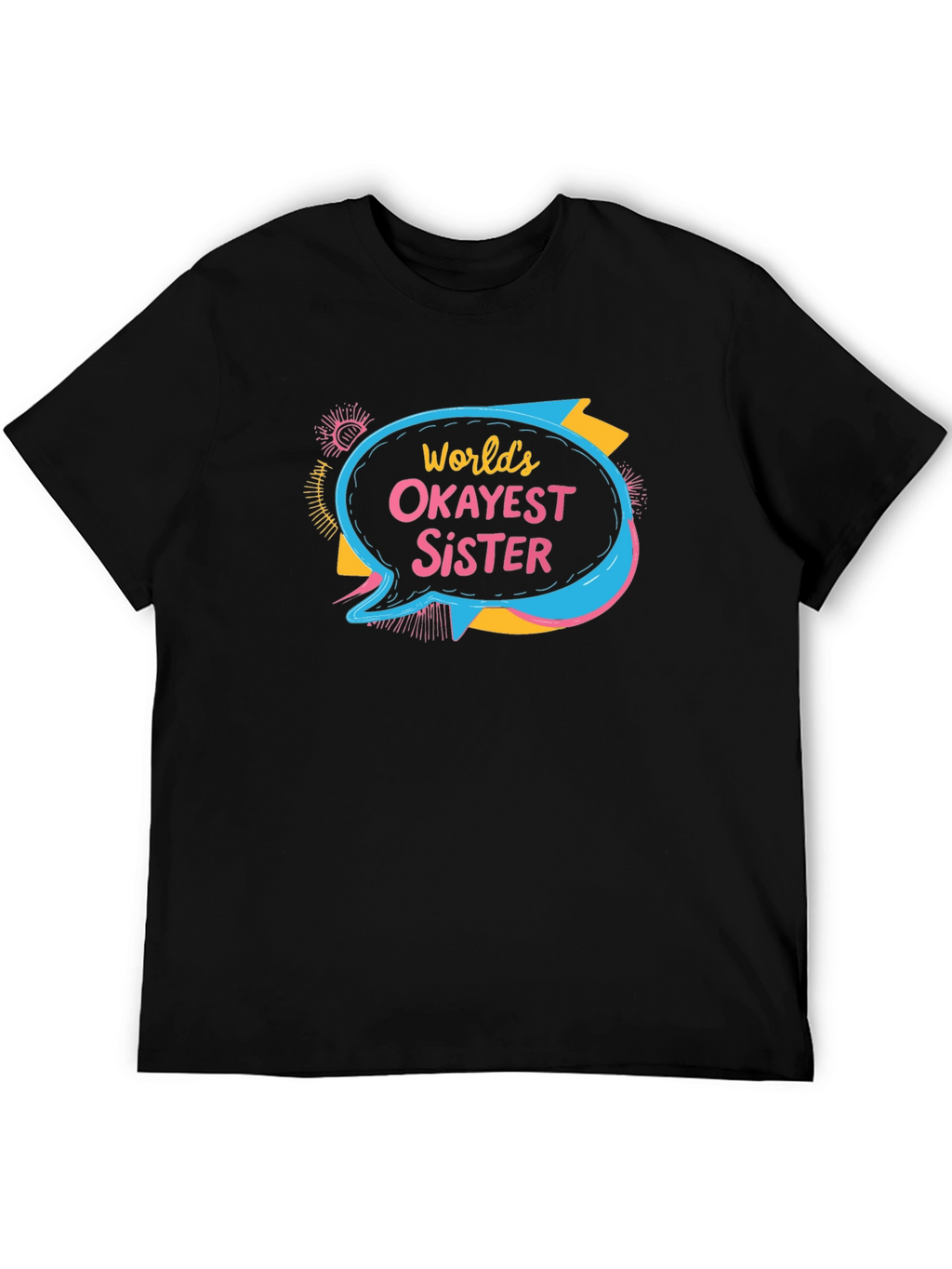 Worlds Okayest Sister T-Shirt Novelty