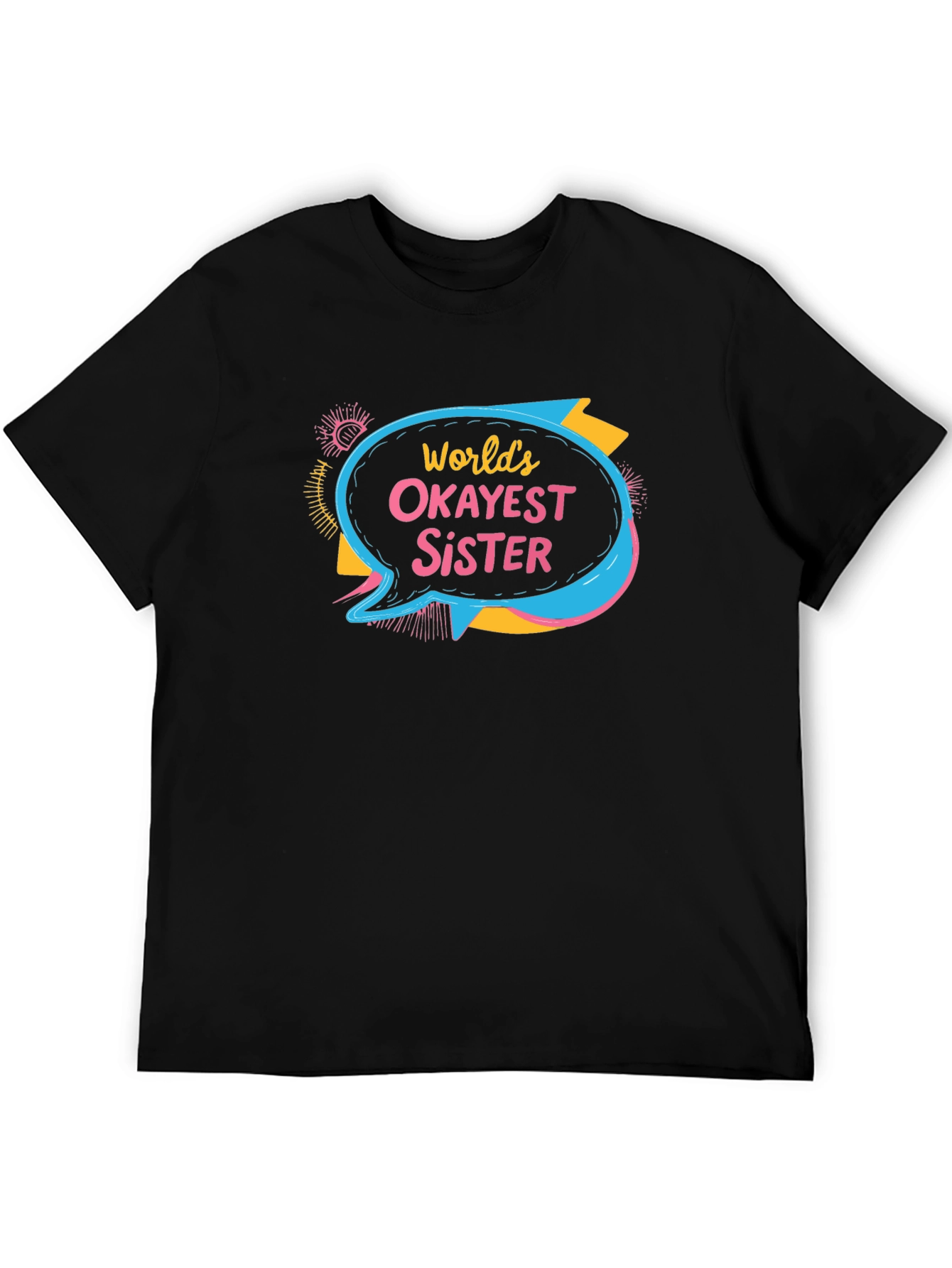 Worlds Okayest Sister T-Shirt Novelty