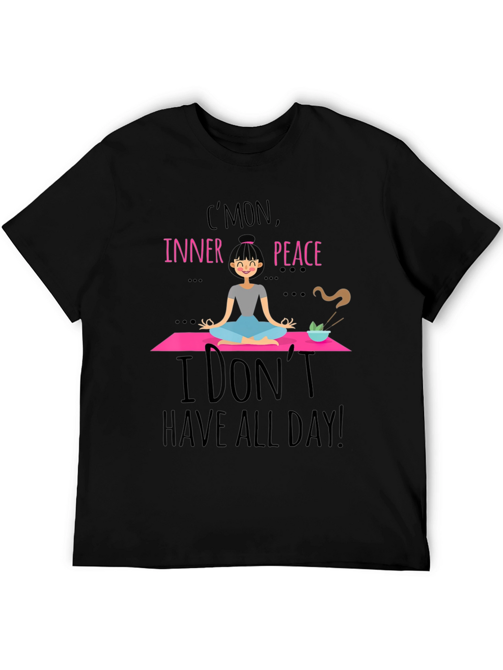 Inner Peace T-Shirt - Yoga Humor Tee