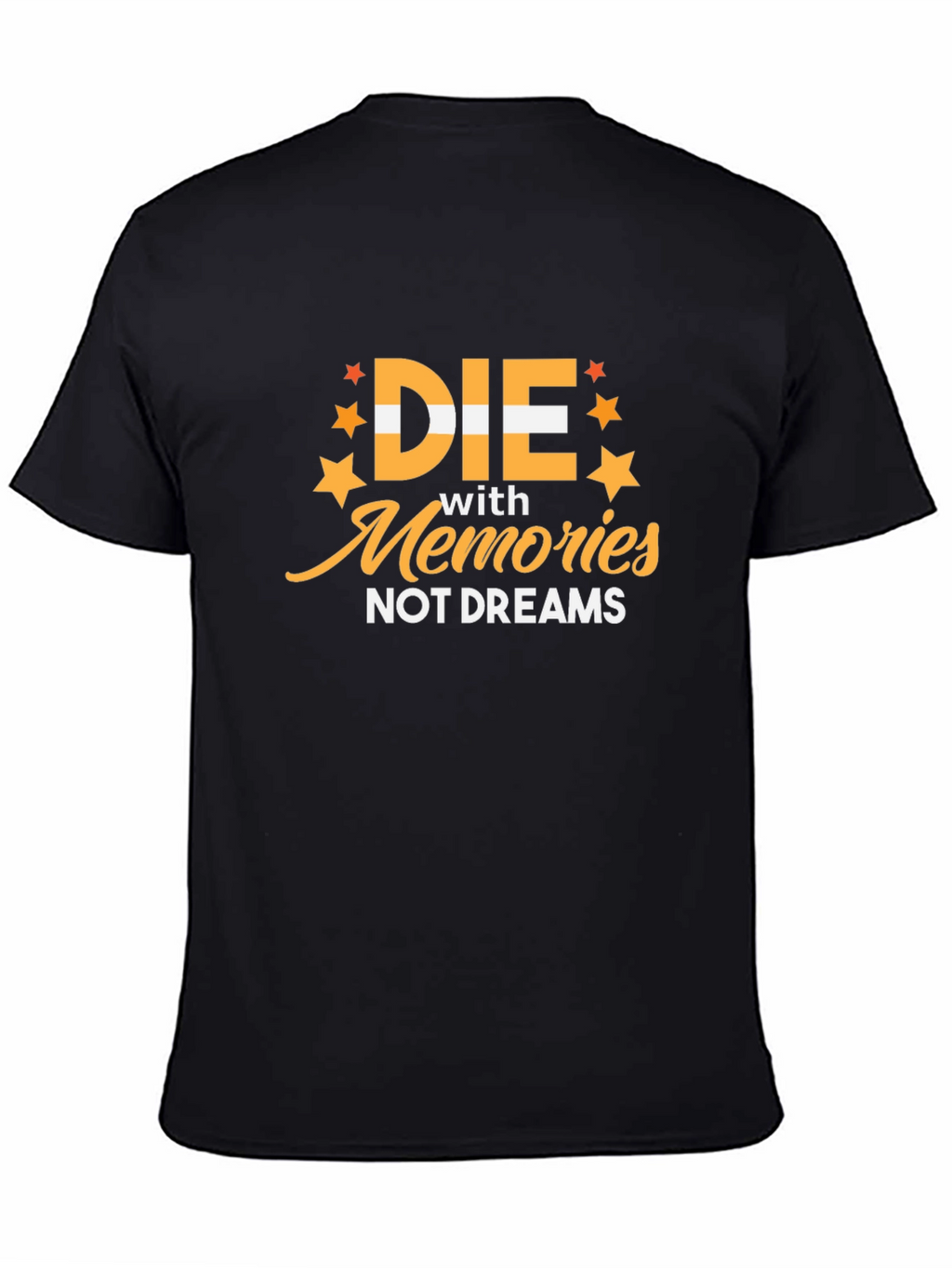 Die with Memories Graphic T-Shirt