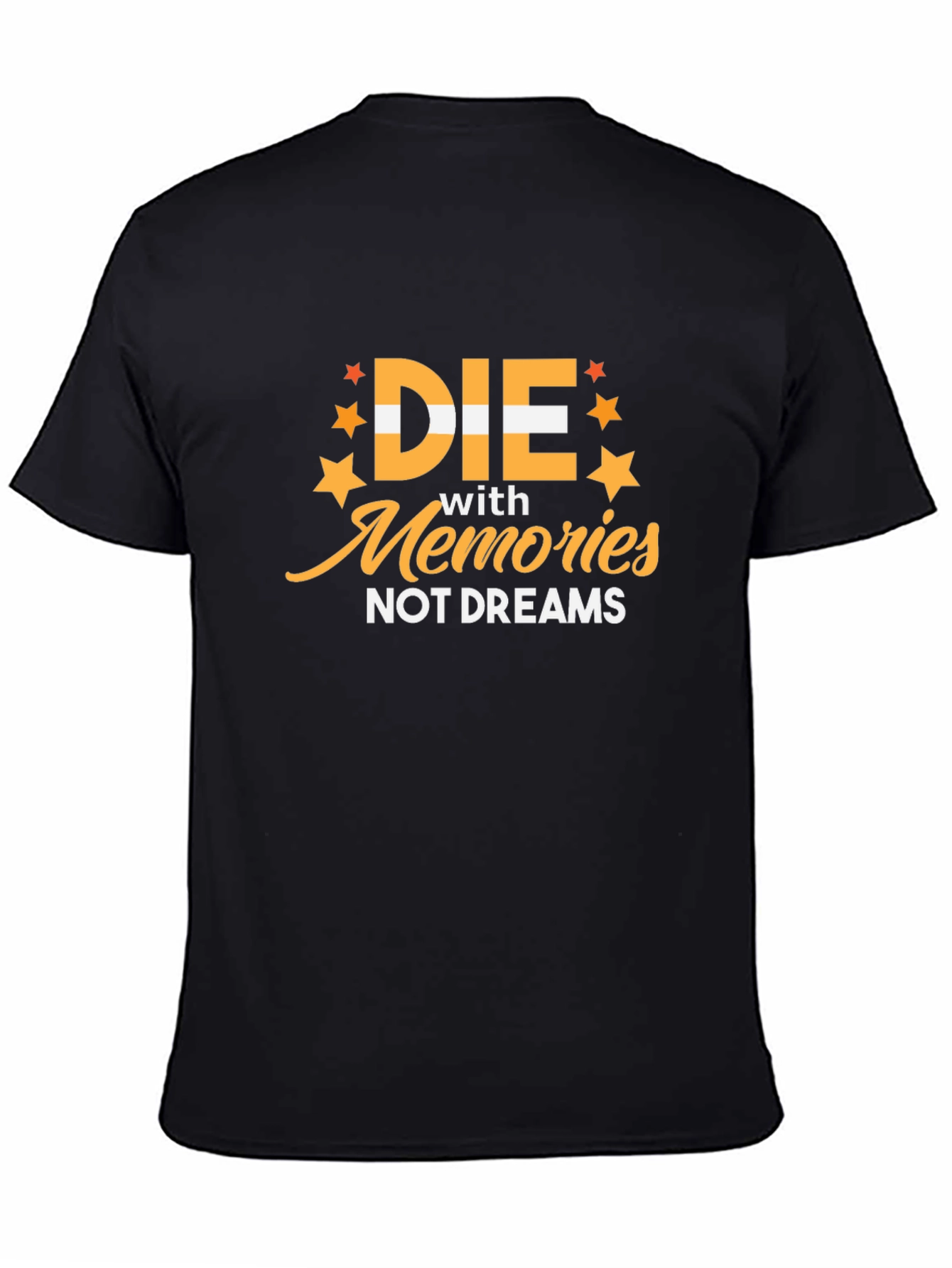 Die with Memories Graphic T-Shirt
