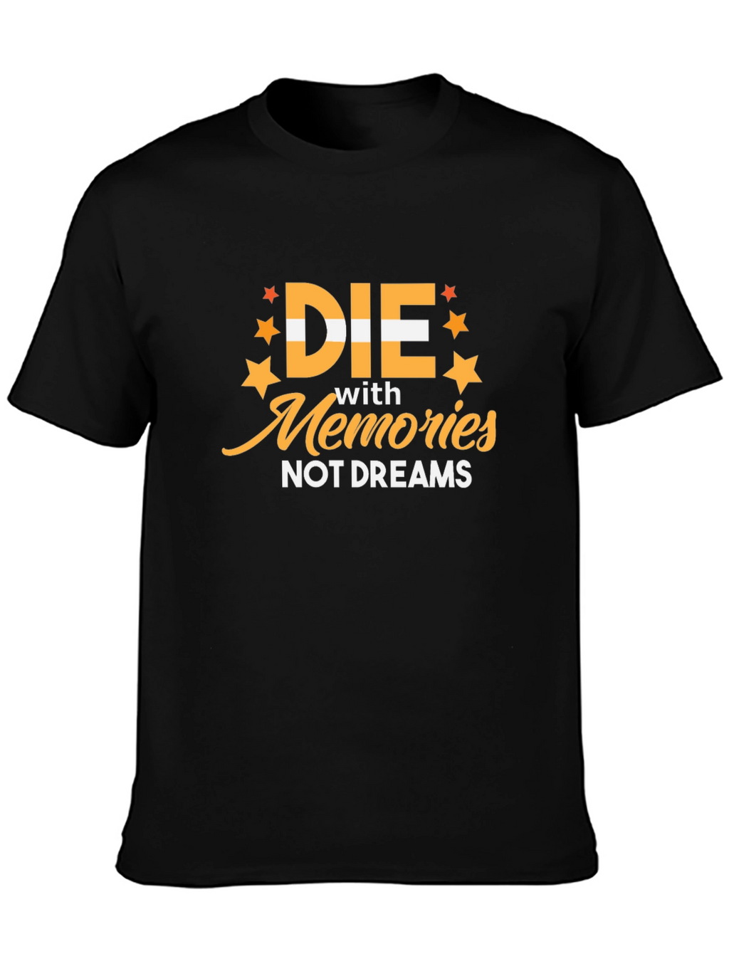 Die with Memories Graphic T-Shirt