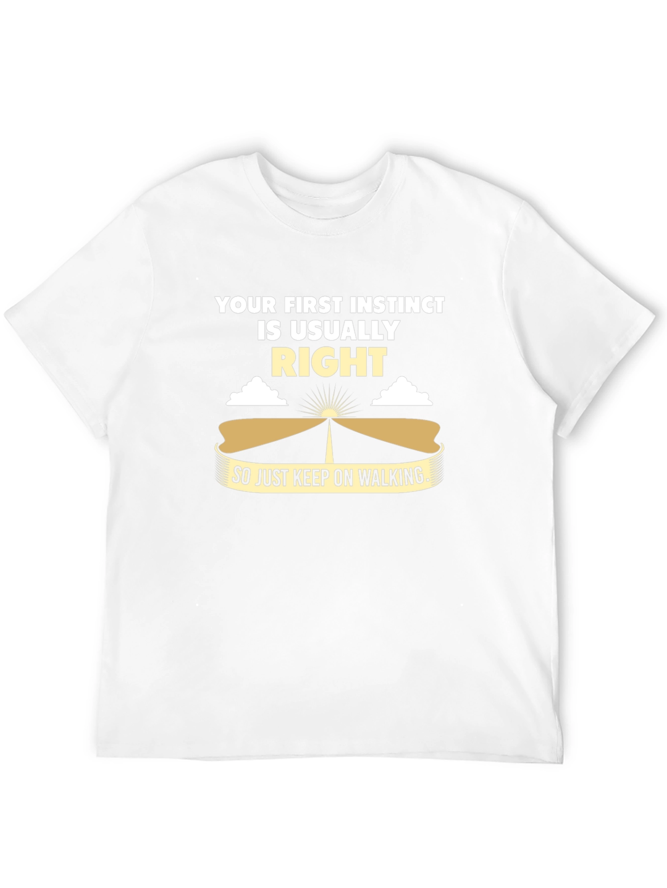 Your First Instinct T-Shirt