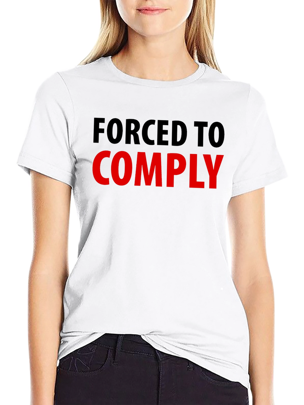 Forced to Comply Graphic Tee - Statement T-Shirt
