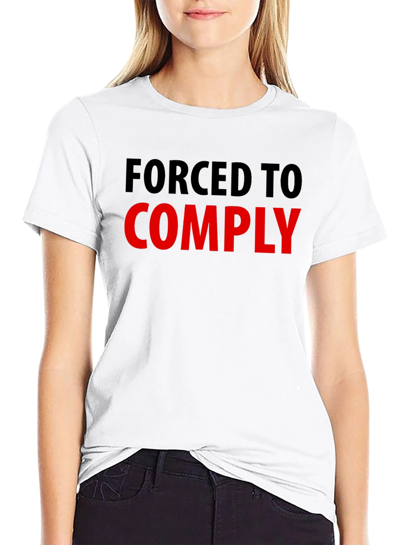 Forced to Comply Graphic Tee - Statement T-Shirt