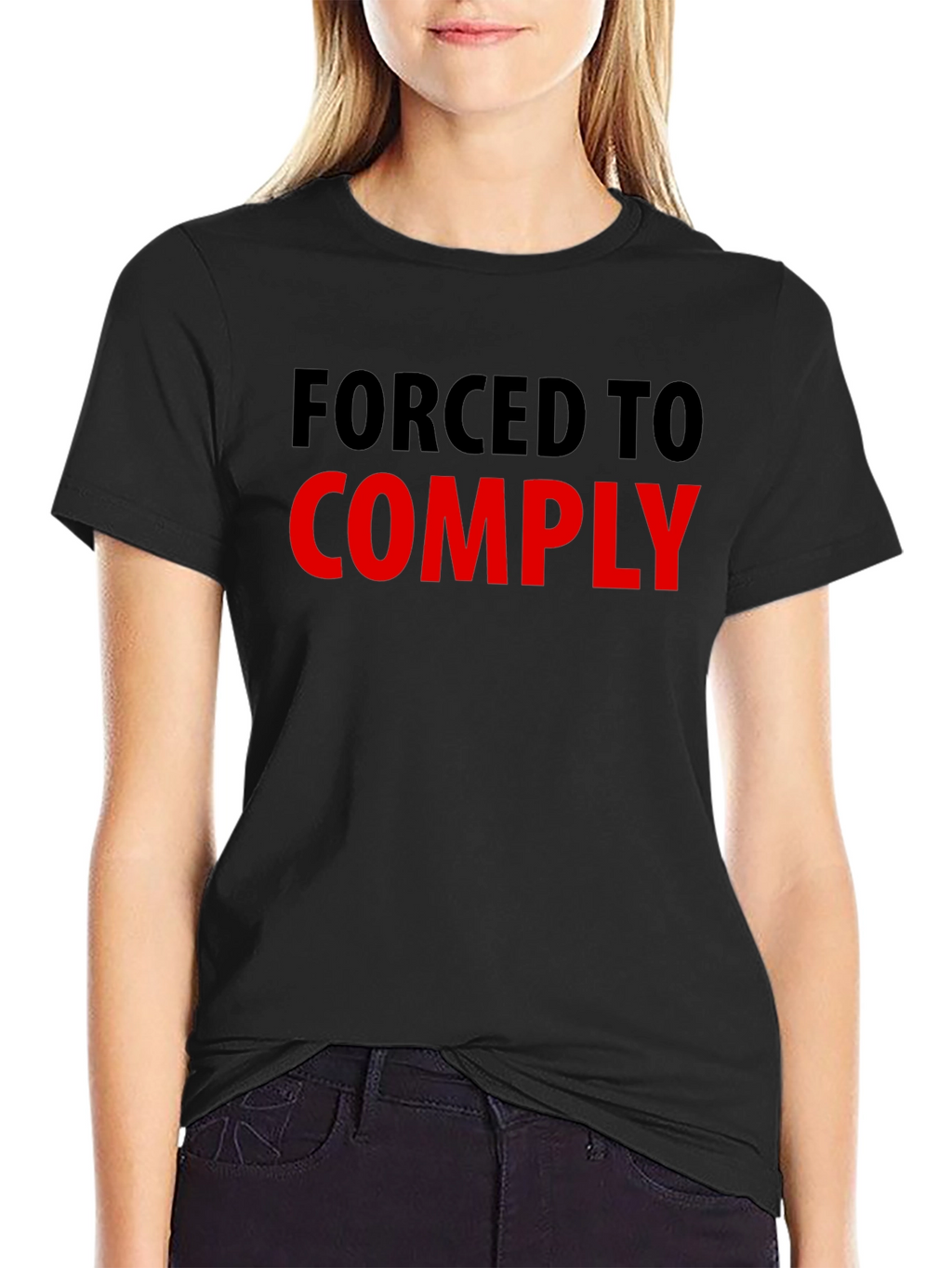 Forced to Comply Graphic Tee - Statement T-Shirt
