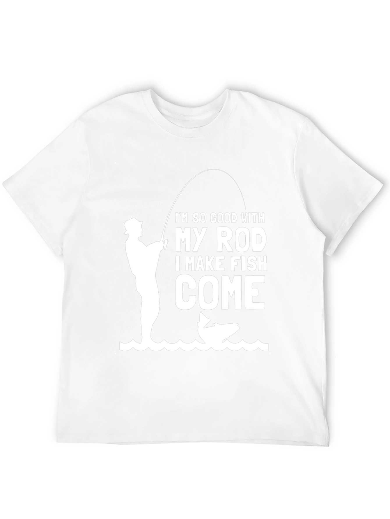 Funny Fishing T-Shirt - So Good With My Rod