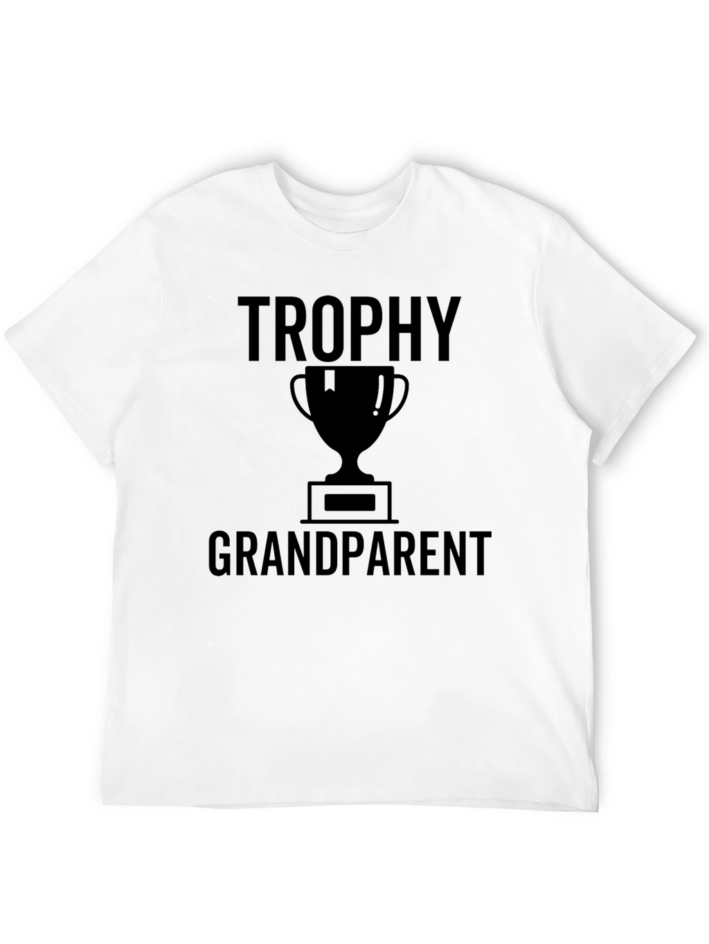 Trophy Grandparent Black T-Shirt