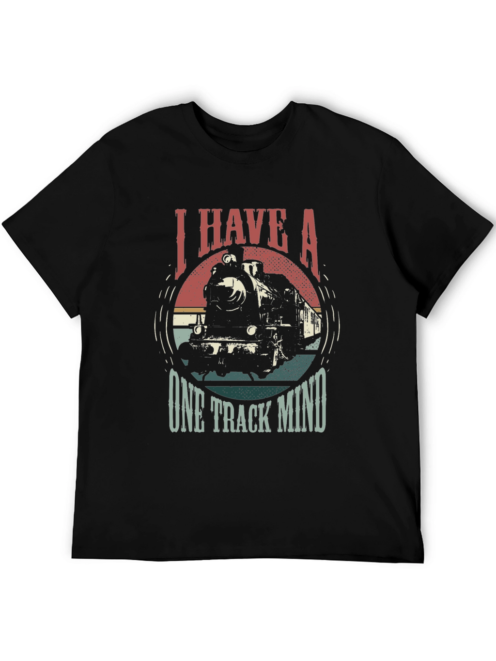 I Have A One Track Mind Train T-Shirt