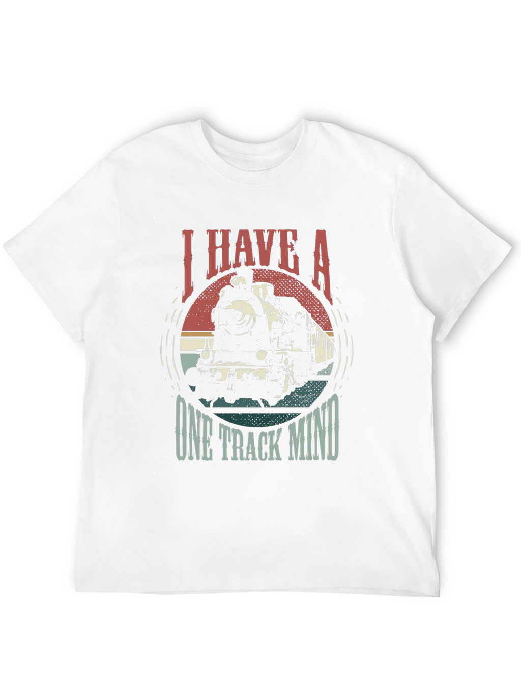 I Have A One Track Mind Train T-Shirt