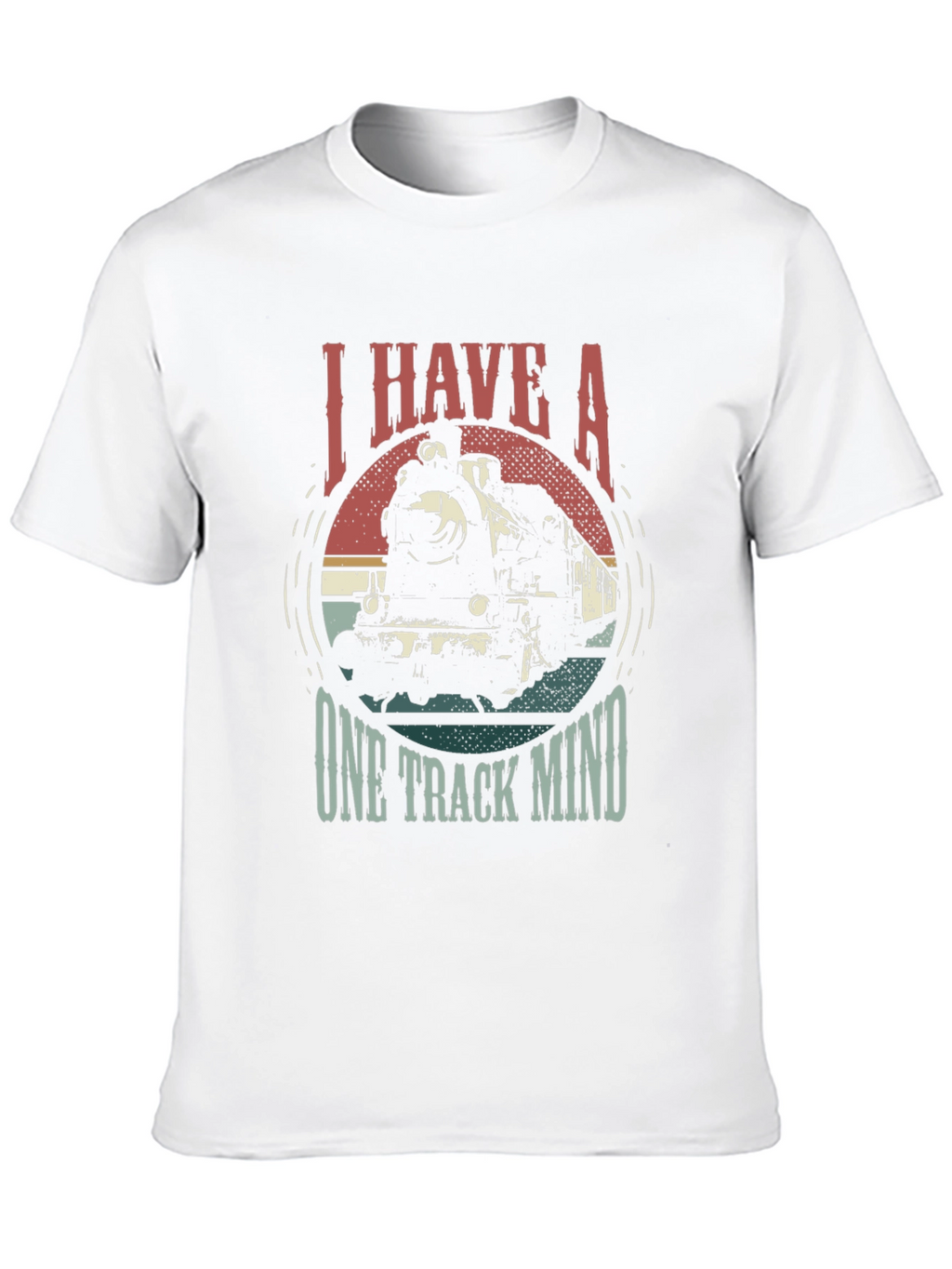 I Have A One Track Mind Train T-Shirt
