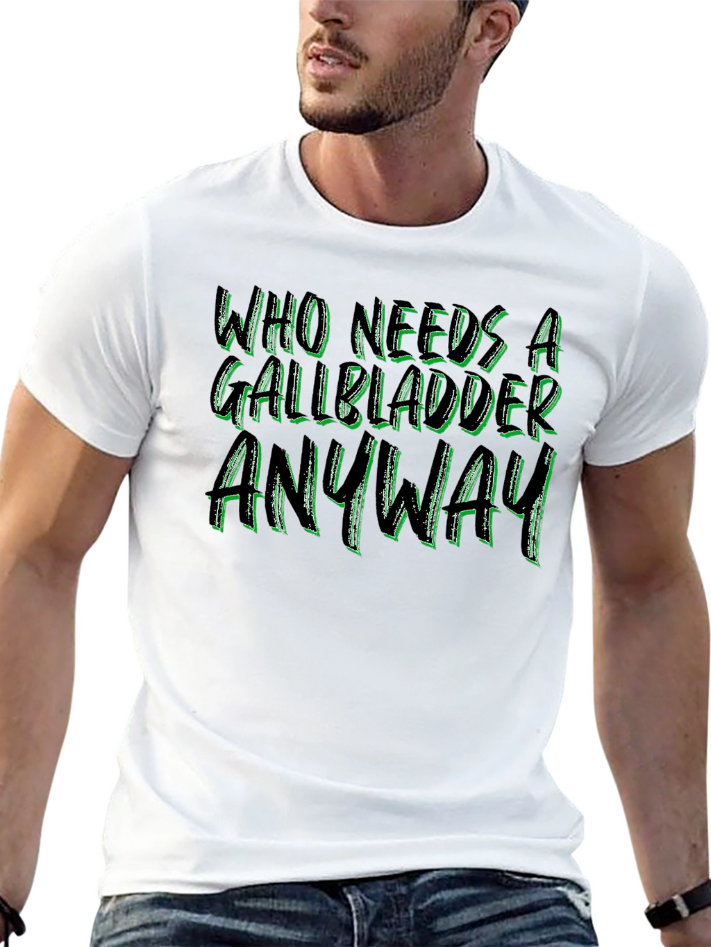 Who Needs a Gallbladder Anyway Black Tee