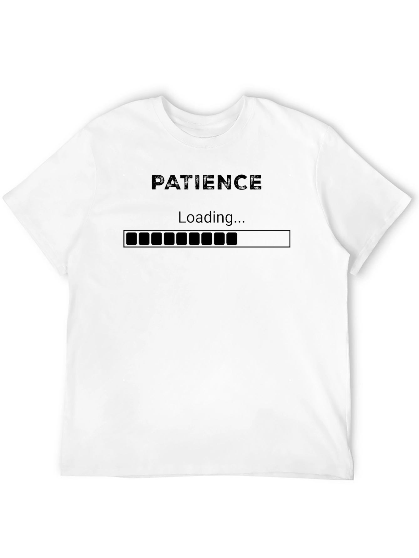 Patience Loading Funny Graphic T-Shirt