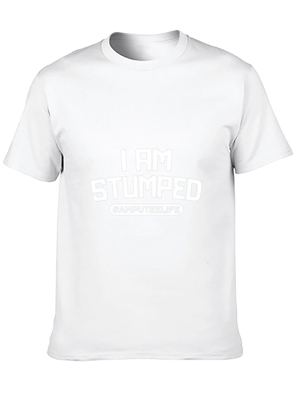 I Am Stumped Amputee Life Black T-Shirt