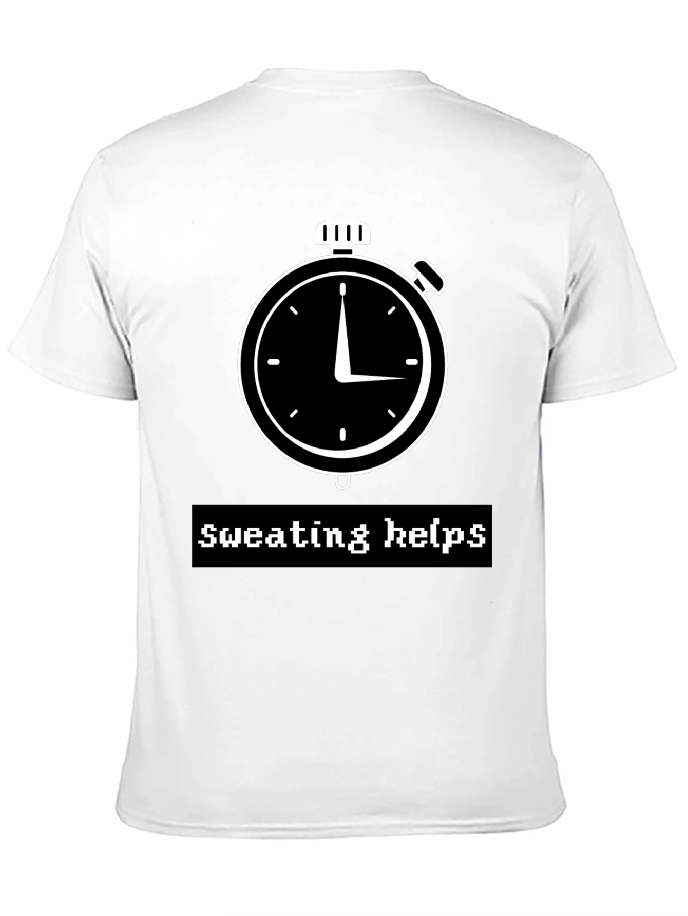 Sweating Helps Graphic T-Shirt