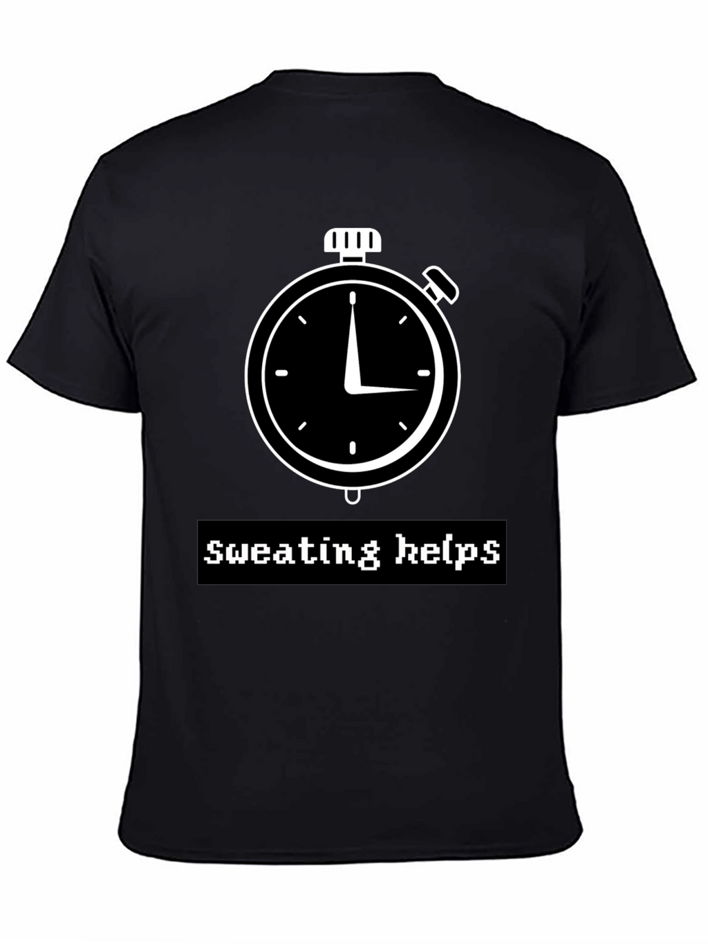 Sweating Helps Graphic T-Shirt