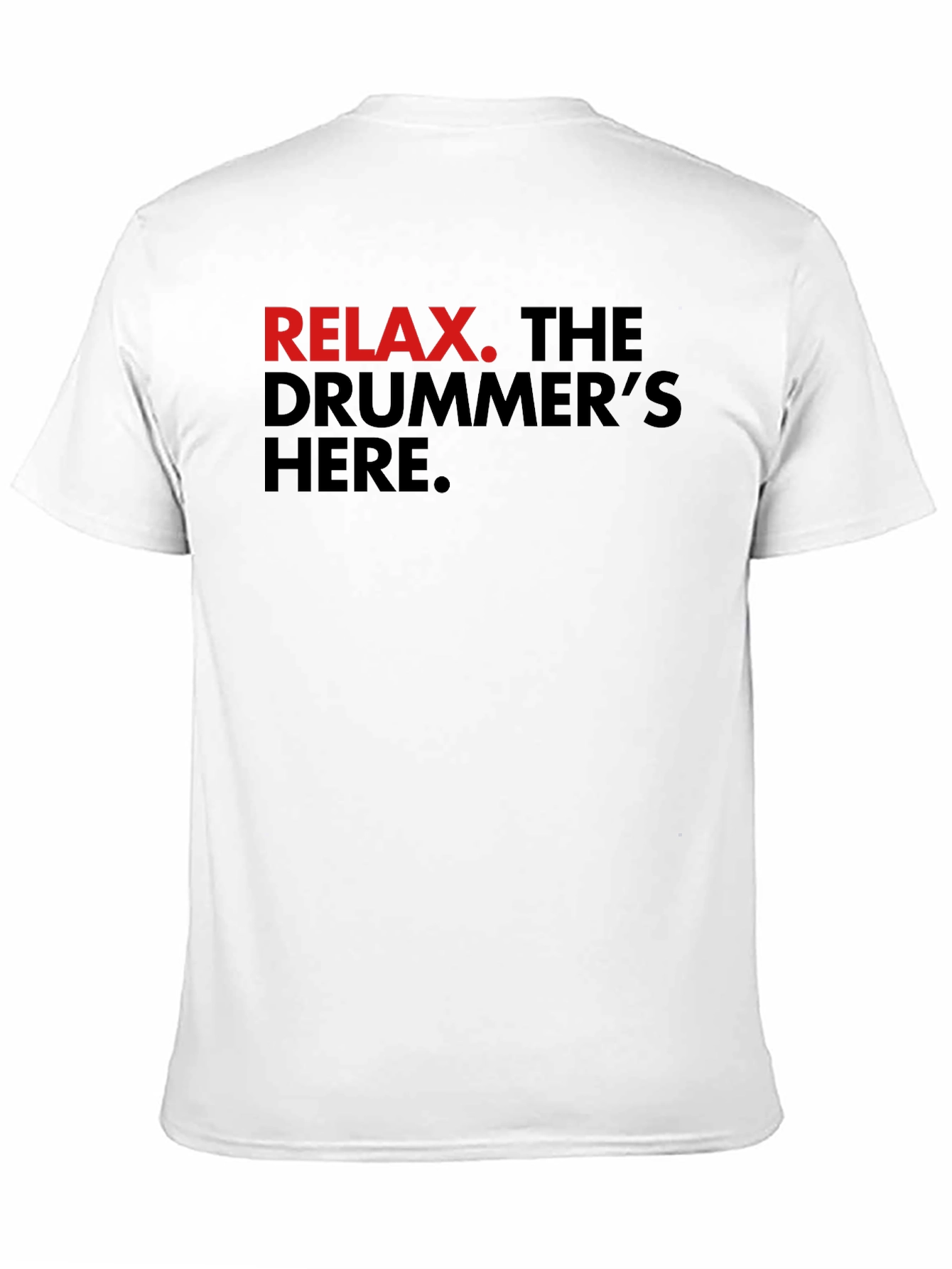 Relax Drummer T-Shirt - Black Cotton Tee
