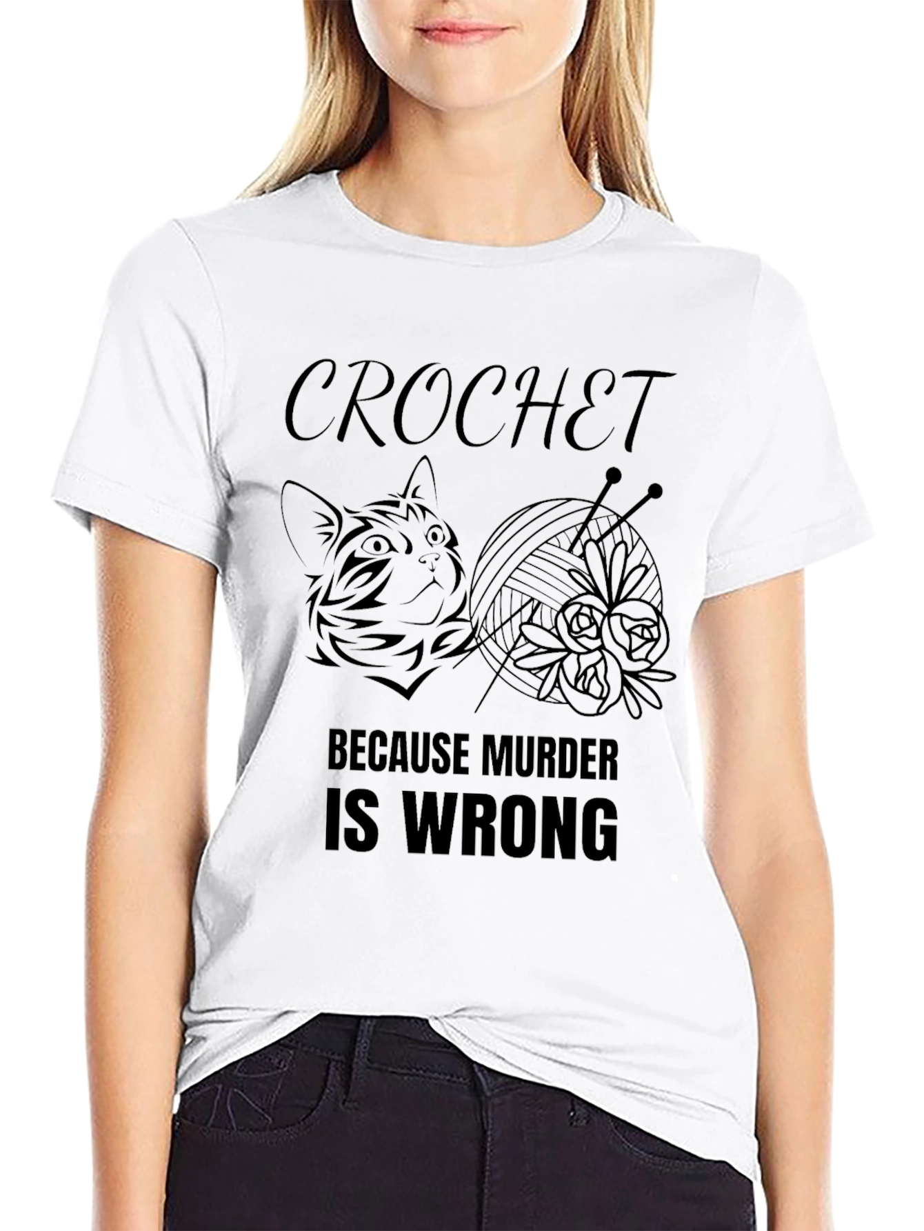 Crochet Because Murder Is Wrong T-Shirt
