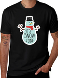 Its Snow Joke T-Shirt - Funny Winter Tee