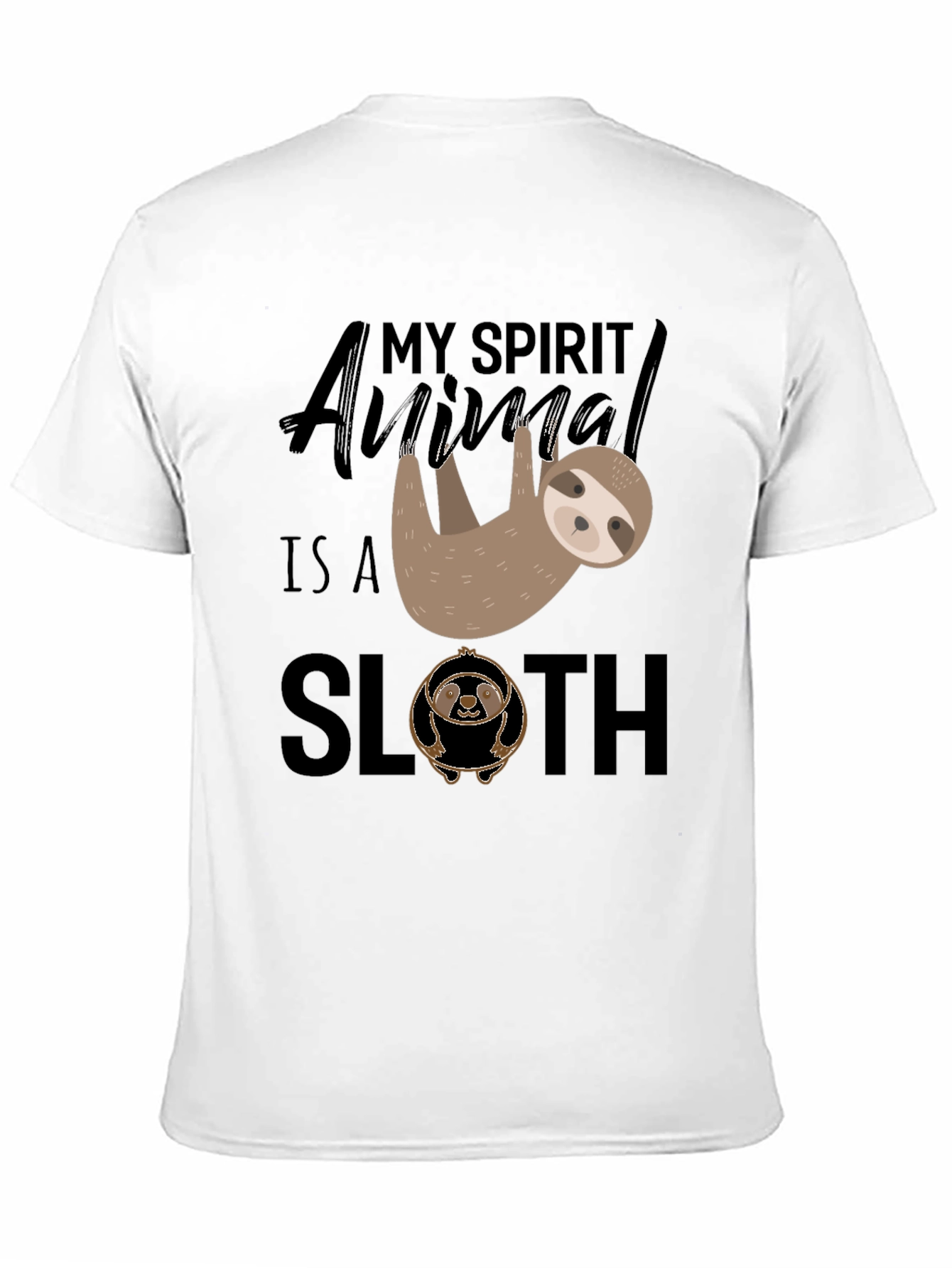 My Spirit Animal is a Sloth T-Shirt