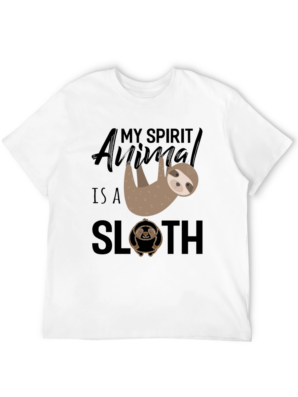 My Spirit Animal is a Sloth T-Shirt